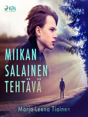 cover image of Miikan salainen tehtävä
